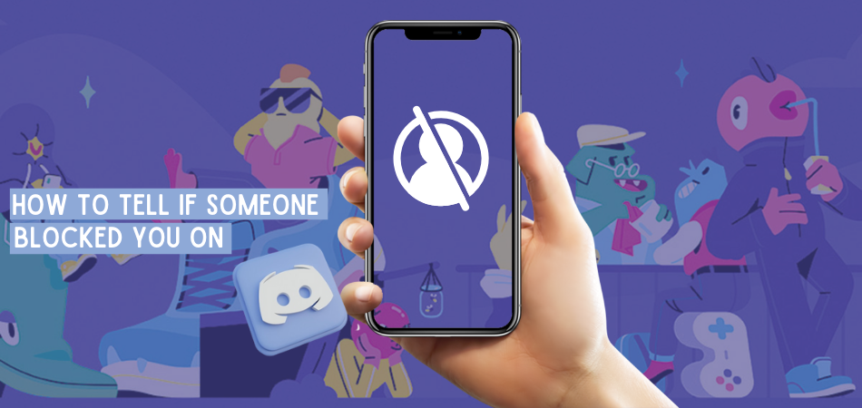 How to Tell if Someone Blocked You on Discord?