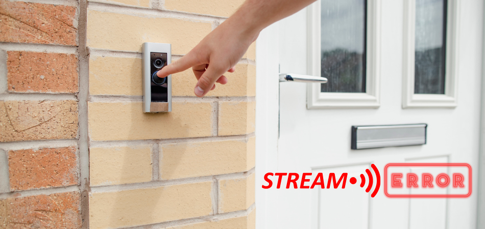 How To Fix Ring Doorbell Streaming Error?